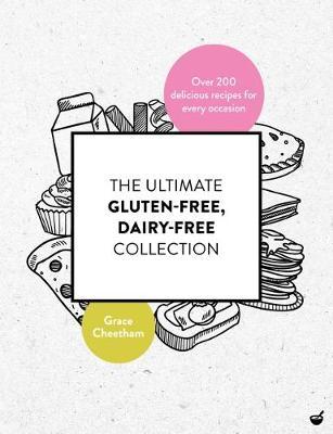 Ultimate Gluten Free, Dairy Free Collection