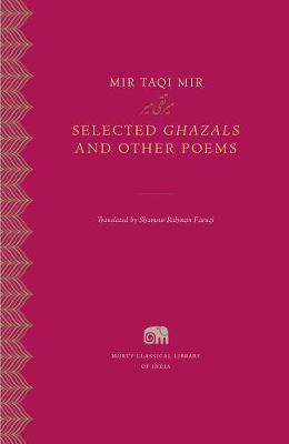 Selected <i>Ghazals</i> and Other Poems