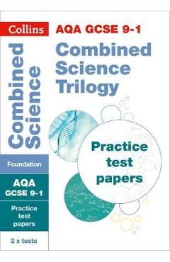 Coperta cărții 'GCSE Combined Science Foundation AQA Practice Test Papers'