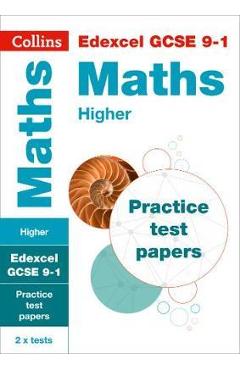Coperta cărții 'GCSE Combined Maths Higher Edexcel Practice Test Papers'