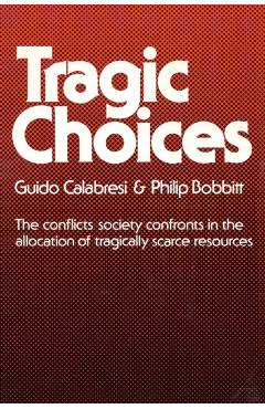 Tragic Choices
