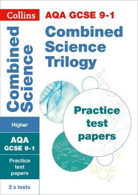 GCSE Combined Science Higher AQA Practice Test Papers