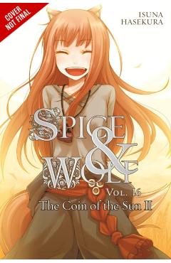 Spice and Wolf, Vol. 16 (light novel)