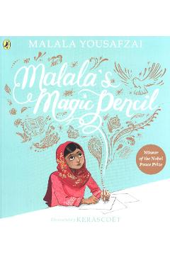 Malala's Magic Pencil