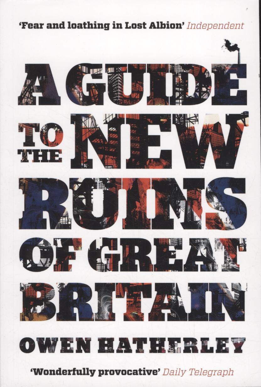 Guide to the New Ruins of Great Britain