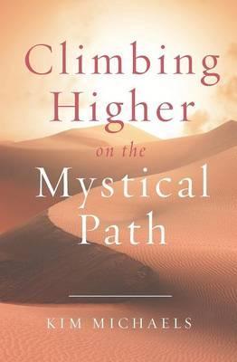 Climbing Higher on the Mystical Path