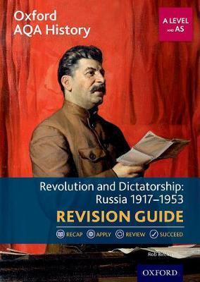 Oxford AQA History for A Level: Revolution and Dictatorship: