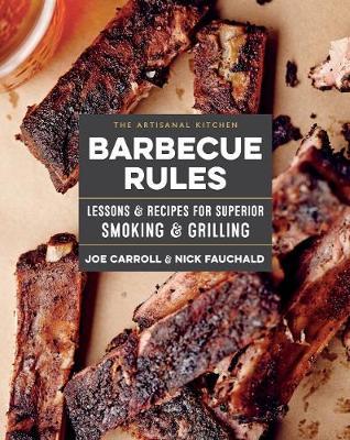 Artisanal Kitchen: Barbeque Rules