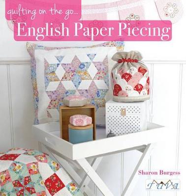 Quilting on the Go: English Paper Piecing