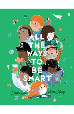 All the Ways to be Smart