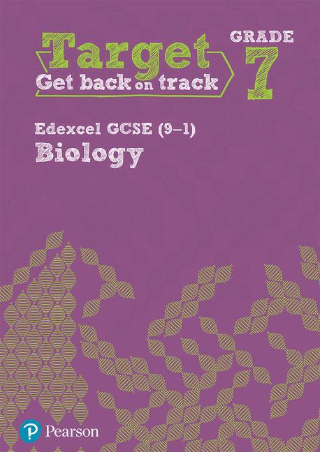 Target Grade 7 Edexcel GCSE (9-1) Biology Intervention Workb