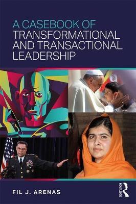 Casebook of Transformational and Transactional Leadership