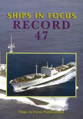 Ships in Focus Record 47