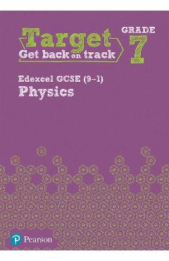 Coperta cărții 'Target Grade 7 Edexcel GCSE (9-1) Physics Intervention Workb'