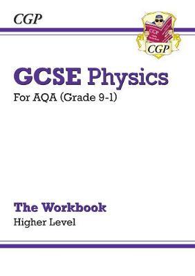 New Grade 9-1 GCSE Physics: AQA Workbook - Higher