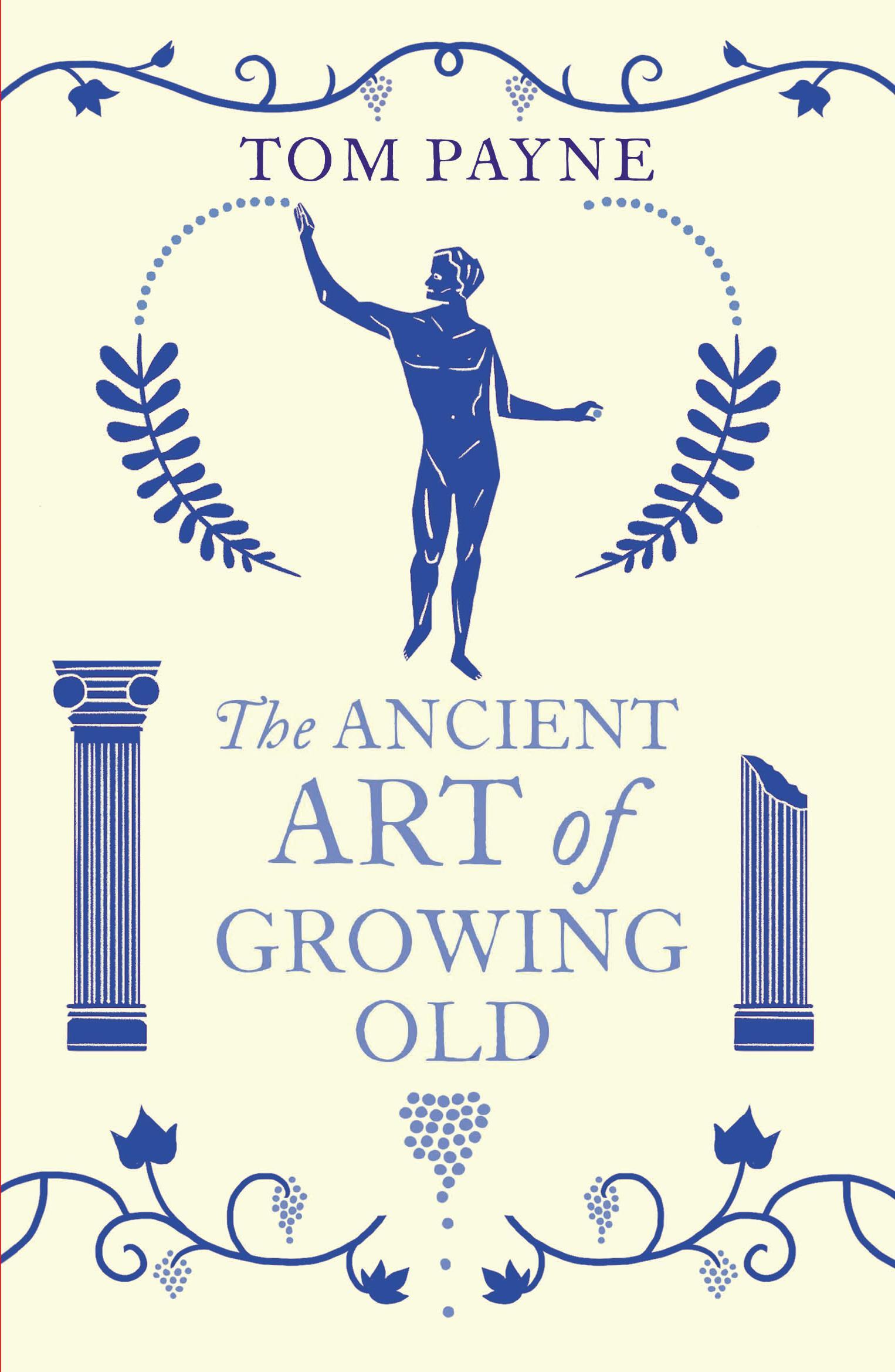 Ancient Art of Growing Old
