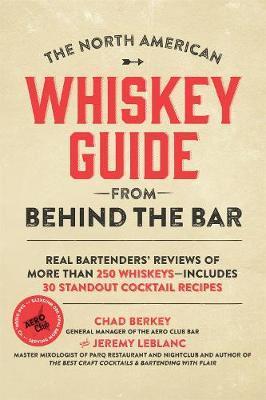North American Whiskey Guide from Behind the Bar