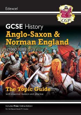New Grade 9-1 GCSE History Edexcel Topic Guide - Anglo-Saxon