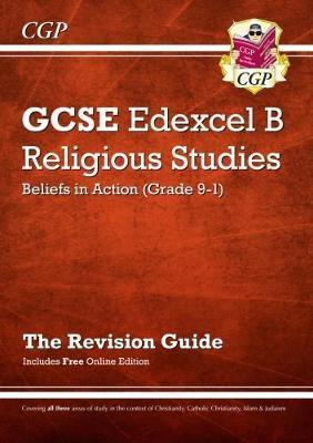 New Grade 9-1 GCSE Religious Studies: Edexcel B Beliefs in A