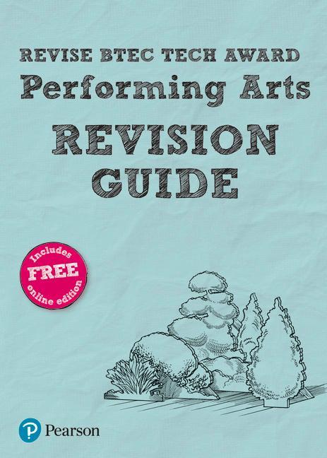 Revise BTEC Tech Award Performing Arts Revision Guide