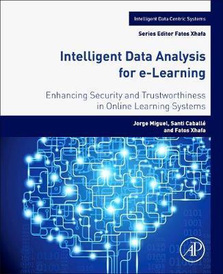 Intelligent Data Analysis for e-Learning