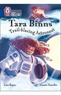 Coperta cărții 'Tara Binns: Trail-blazing Astronaut'