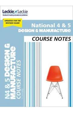 Coperta cărții 'National 4/5 Design and Manufacture Course Notes for New 201'