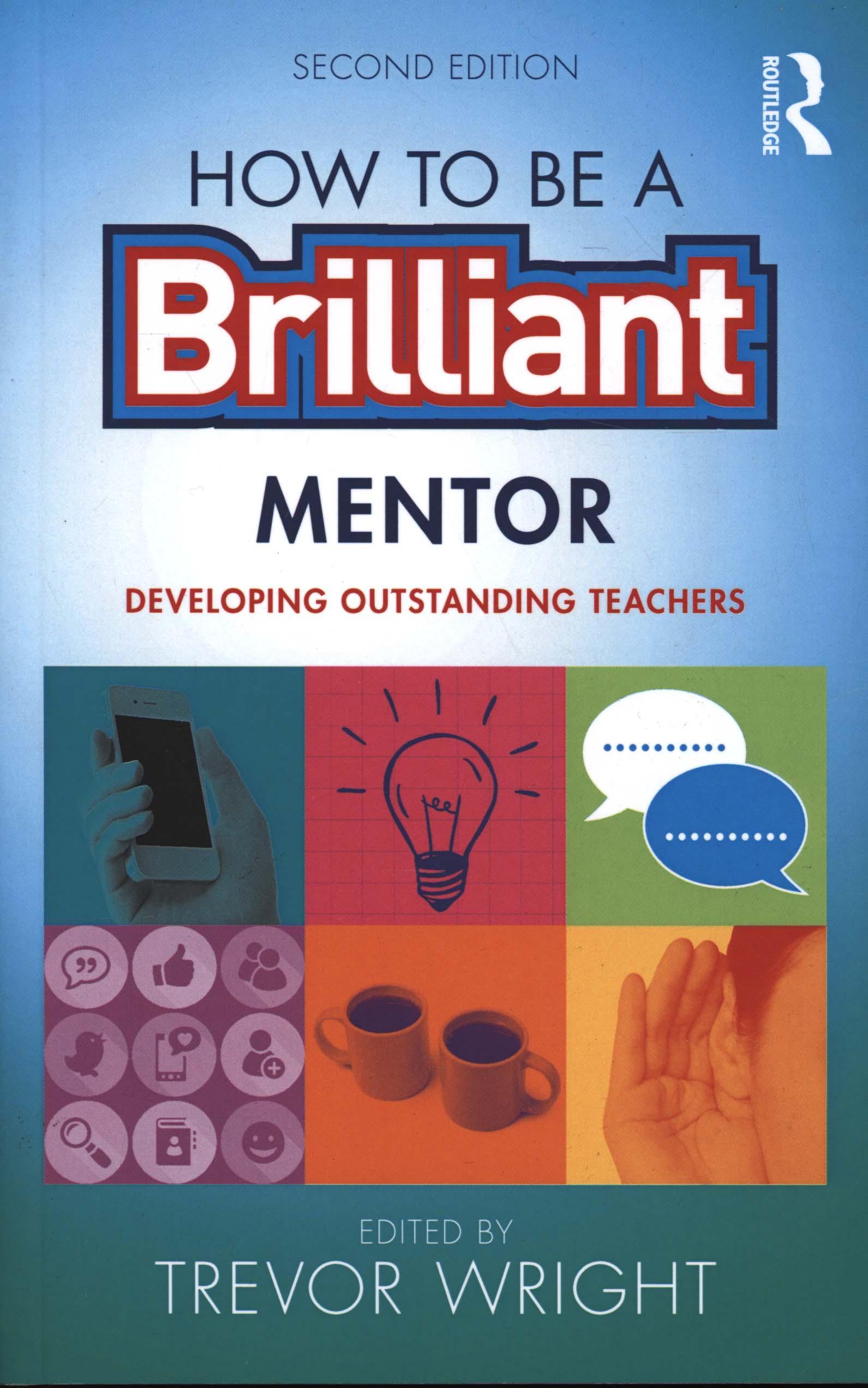 How to be a Brilliant Mentor