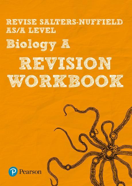 Revise Salters Nuffield AS/A level Biology Revision Workbook