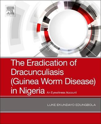 Eradication of Dracunculiasis (Guinea Worm Disease) in Niger