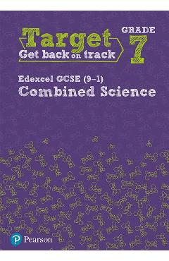 Coperta cărții 'Target Grade 7 Edexcel GCSE (9-1) Combined Science Intervent'