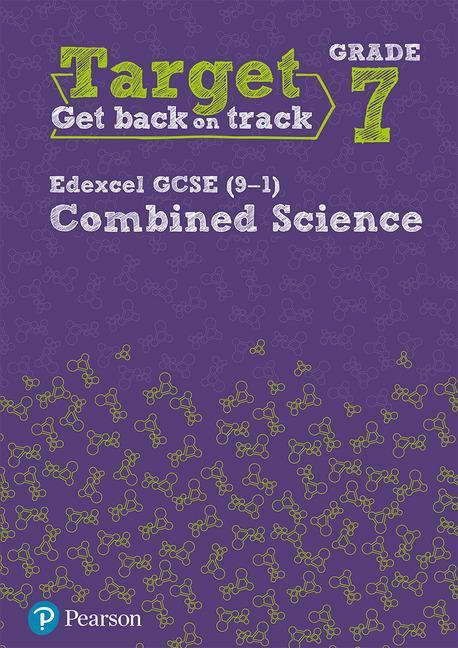 Target Grade 7 Edexcel GCSE (9-1) Combined Science Intervent