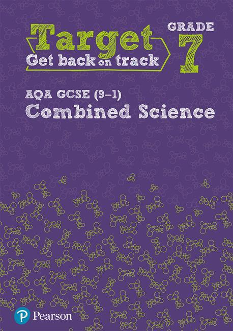 Target Grade 7 AQA GCSE (9-1) Combined Science Intervention