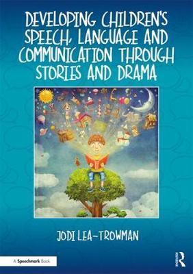 Developing Children's Speech, Language and Communication Thr