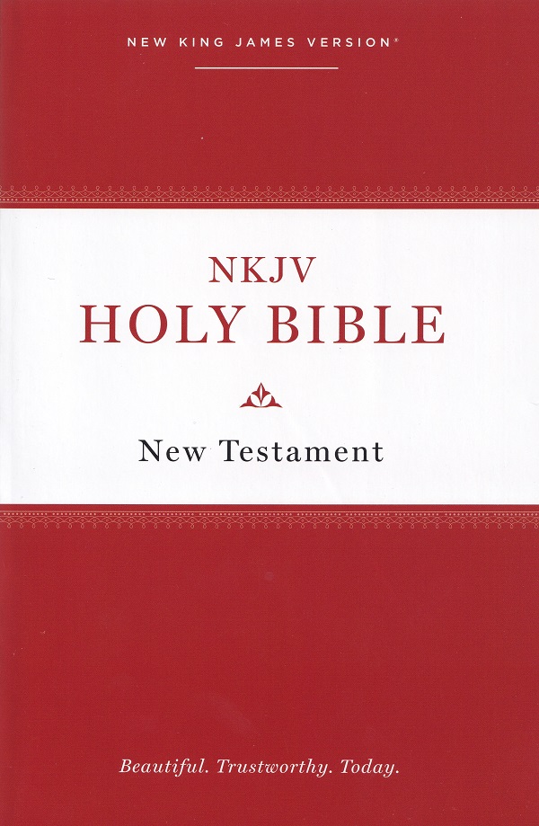 NKJV, Holy Bible New Testament, Paperback, Comfort Print