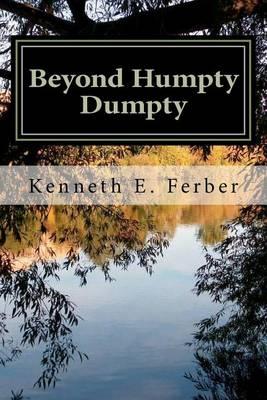 Beyond Humpty Dumpty