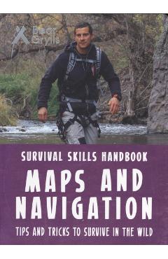 Poza produsului Bear Grylls Survival Skills Handbook: Maps and Navigation