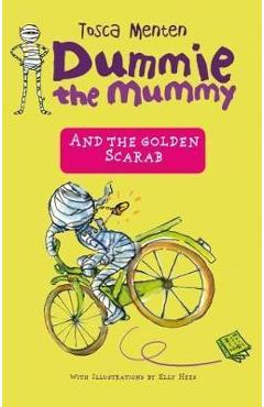 Coperta cărții 'Dummie the Mummy and the Golden Scarab'
