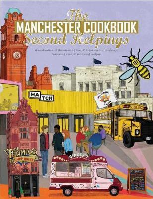 Manchester Cook Book: Second Helpings