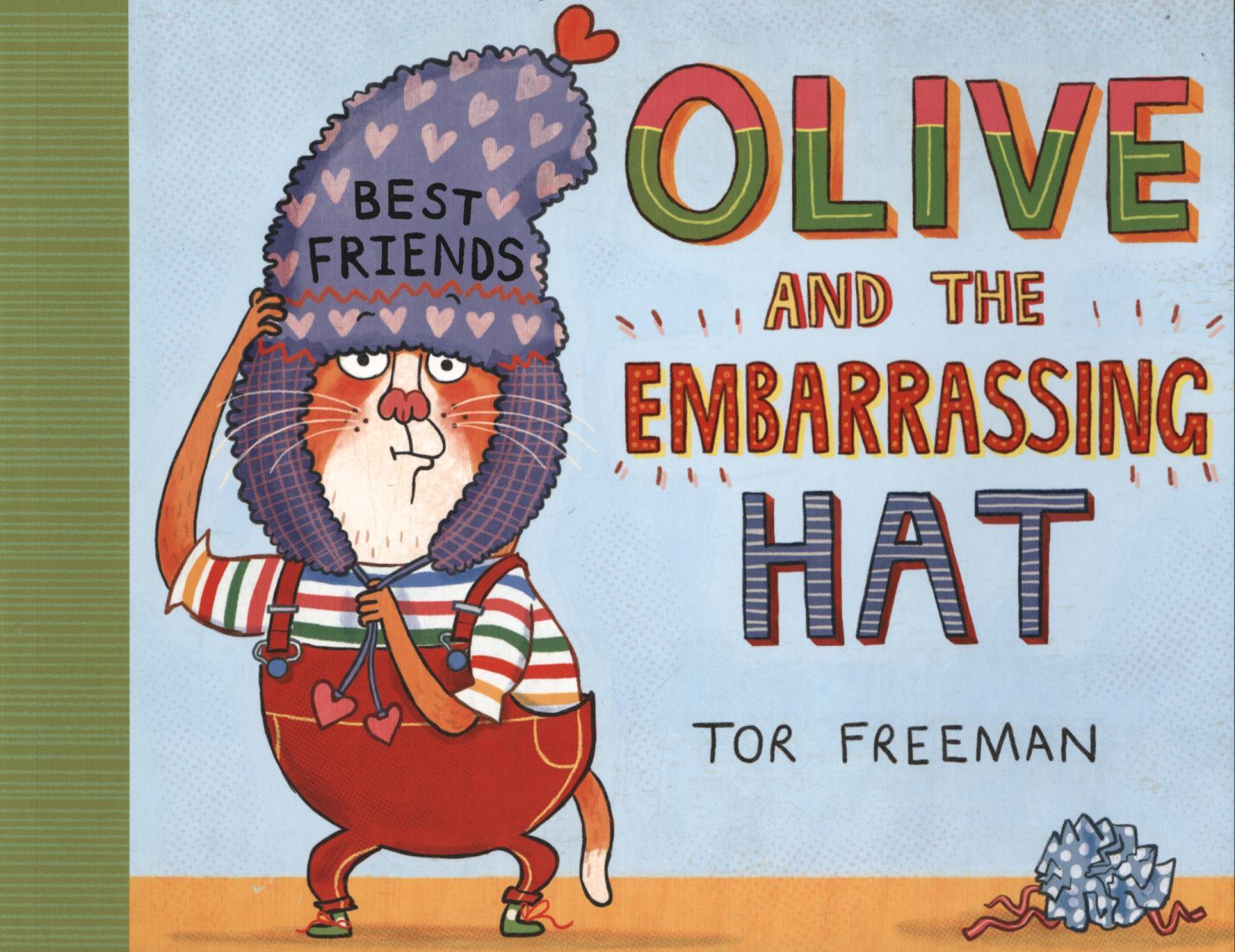 Olive and the Embarrassing Hat