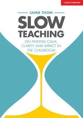 Slow Teaching