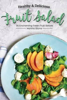 Healthy & Delicious Fruit Salad Recipes