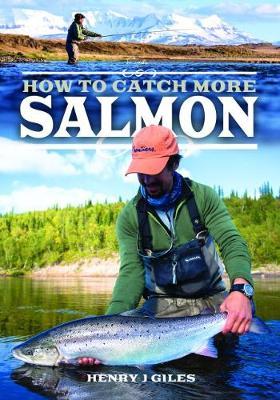 How to Catch More Salmon