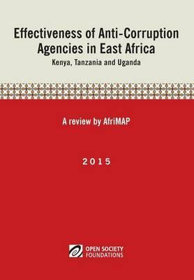 Effectiveness of Anti-Corruption Agencies in East Africa