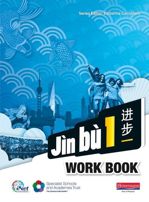 Jin bu Chinese Workbook  Pack 1 (11-14 Mandarin Chinese)