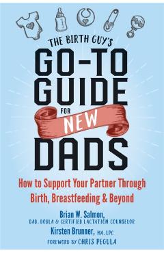 Birth Guy's Go-To Guide for New Dads
