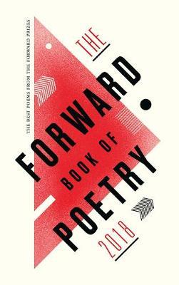 The Forward Book of Poetry 2018