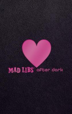Mad Libs After Dark