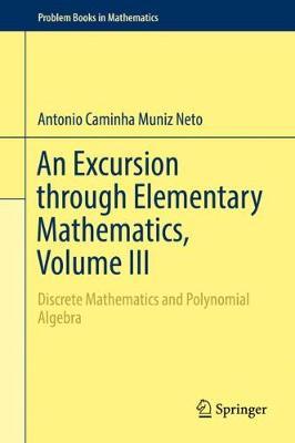 Excursion through Elementary Mathematics, Volume III