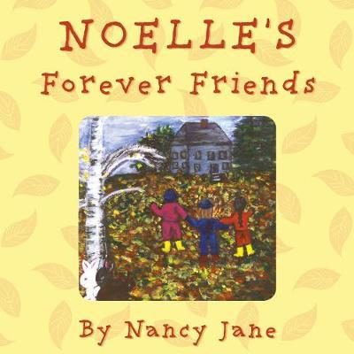 Noelle's Forever Friends
